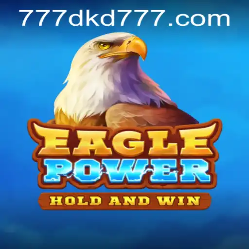 Exploring the World of EaglePower: A Comprehensive Guide to the Game and How to Navigate ‘dkd777 PH Login’